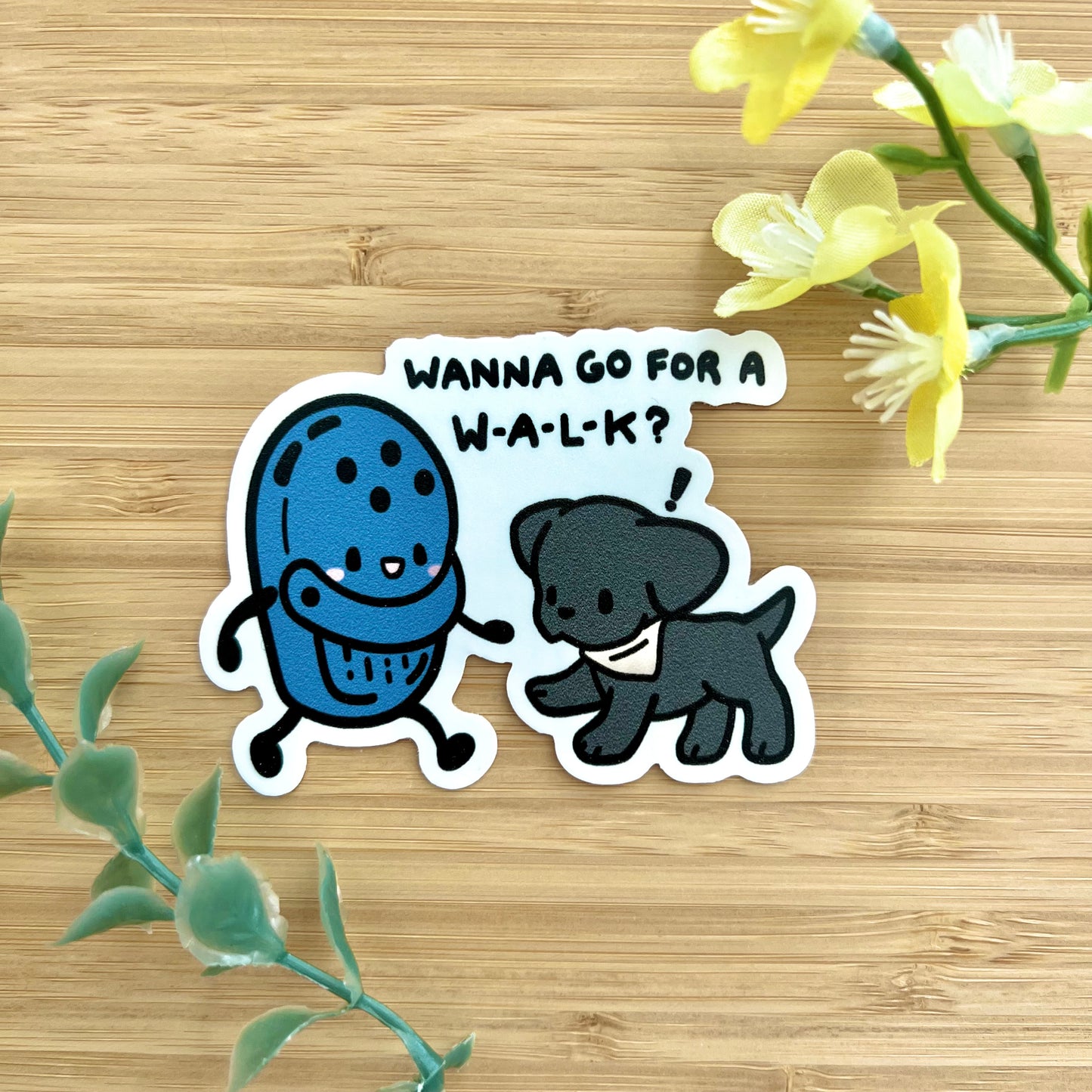 Wanna go for a Walk Vinyl Sticker